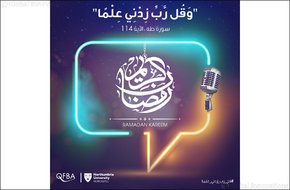 Qatar Finance and Business Academy in Partnership with Northumbria University launches a Ramadan Show