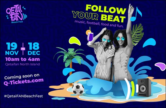 QetaiFAN Beach Fest Announces its First International Artist Line-up and Entertainment Activations